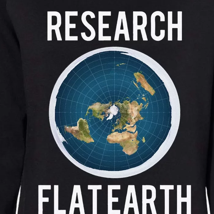 Research Flat Earth Earth Day Gift Womens California Wash Sweatshirt