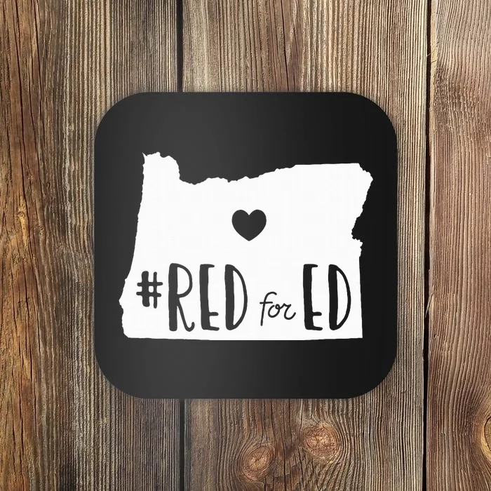 Red For Ed Oregon Teacher Public Education Supporter Coaster