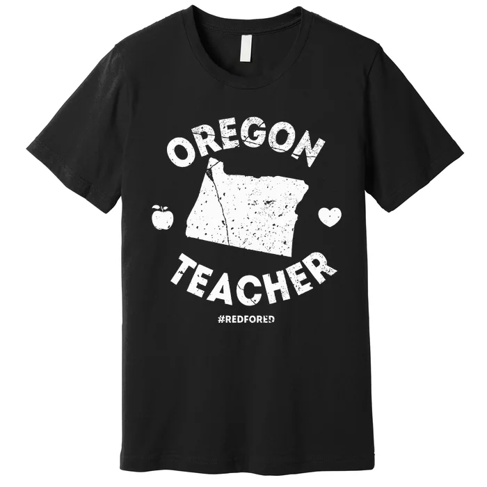 Red For Ed Teacher Oregon Or Education Premium T-Shirt