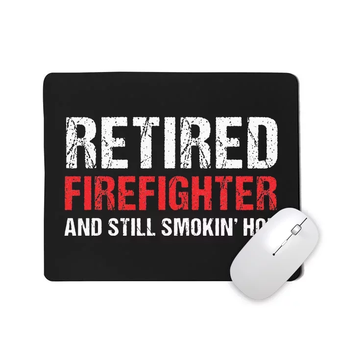 Retired Firefighter Fireman Retirement Party Gift Mousepad