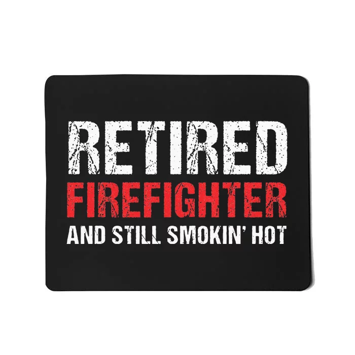 Retired Firefighter Fireman Retirement Party Gift Mousepad