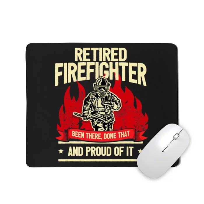 Retired Fire Fighter I Fire Department I Retirement Mousepad