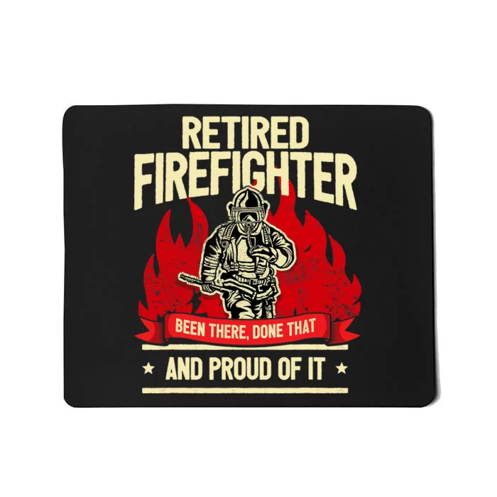 Retired Fire Fighter I Fire Department I Retirement Mousepad