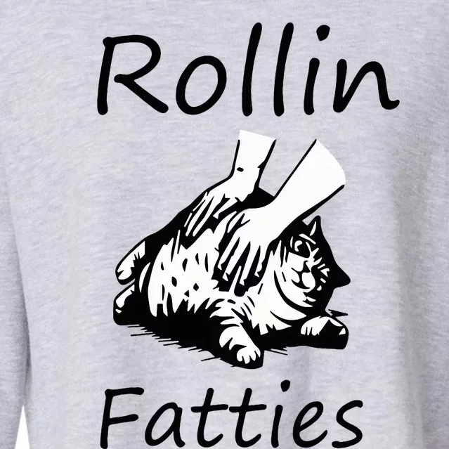 Rollin Fatties Funny Cat Meme Cropped Pullover Crew