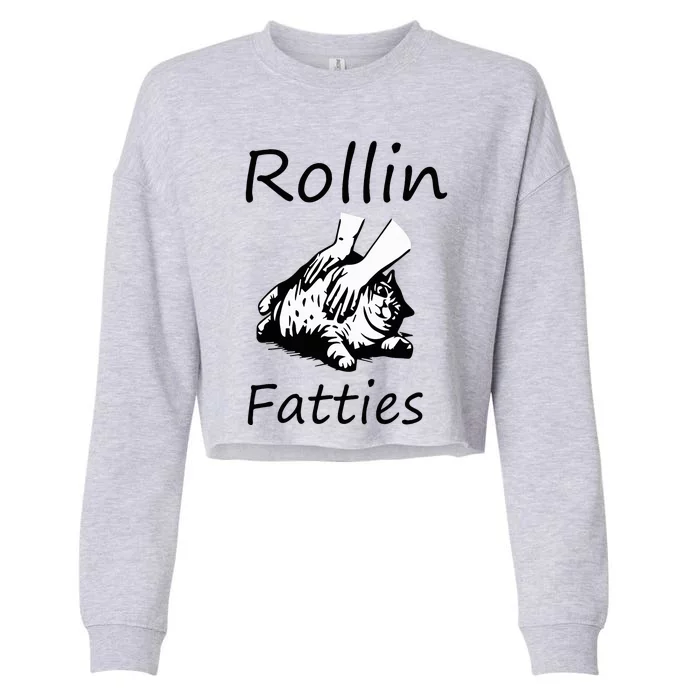 Rollin Fatties Funny Cat Meme Cropped Pullover Crew