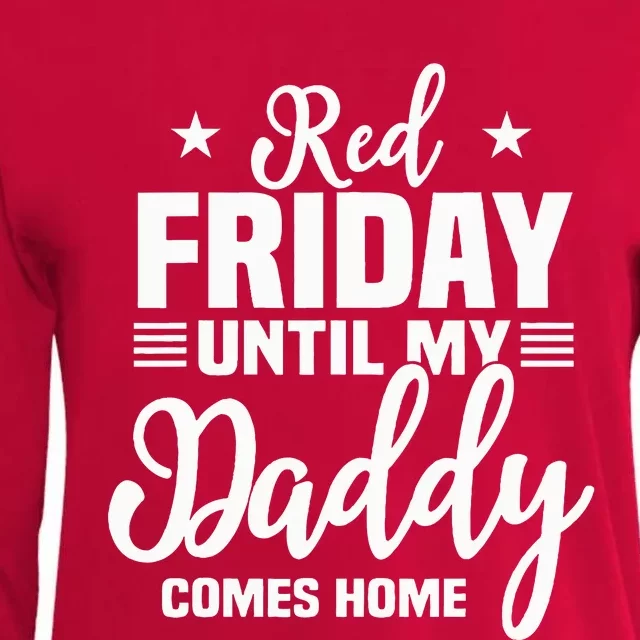 Red Friday For My Daddy Military Deployed Remember Design Womens Cotton Relaxed Long Sleeve T-Shirt