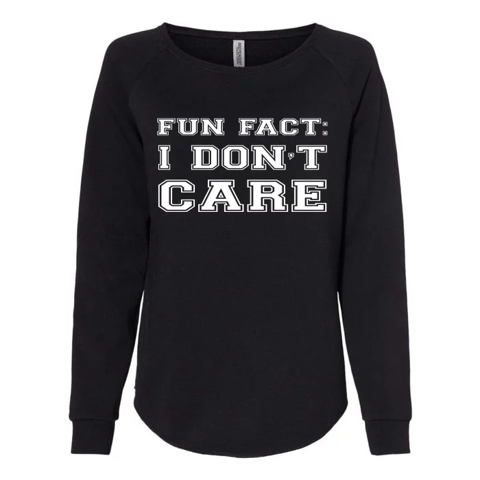 Retro Fun Fact I DonT Care Womens California Wash Sweatshirt