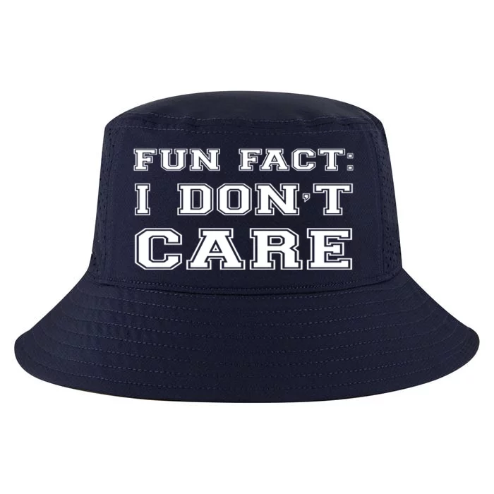 Retro Fun Fact I DonT Care Cool Comfort Performance Bucket Hat