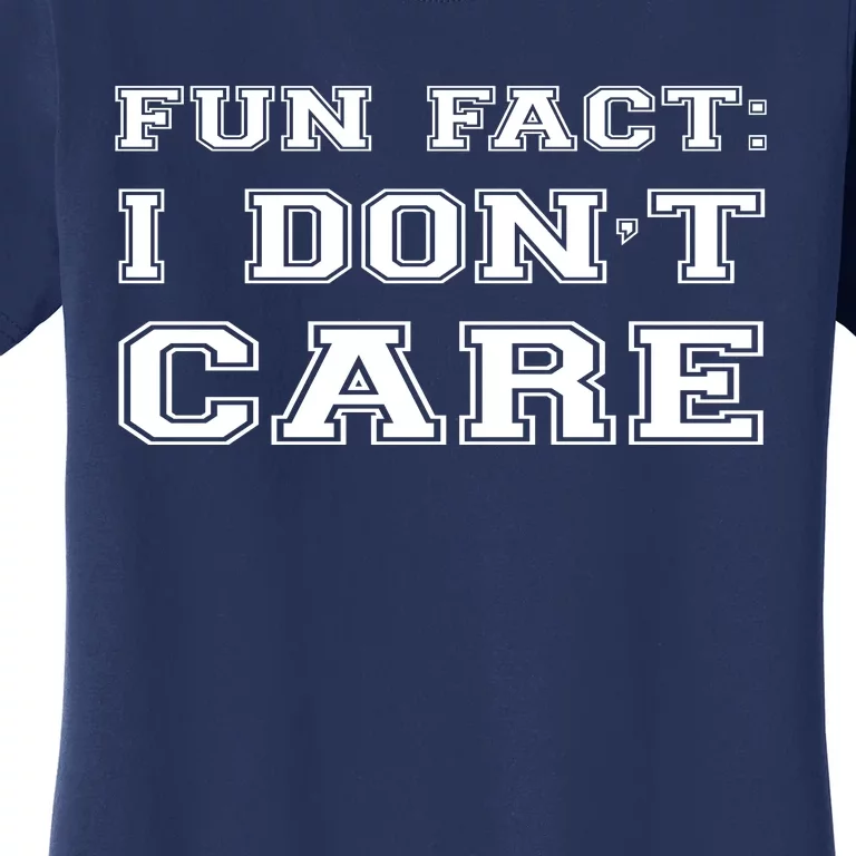 Retro Fun Fact I DonT Care Women's T-Shirt