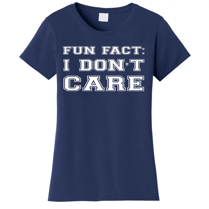 Retro Fun Fact I DonT Care Women's T-Shirt