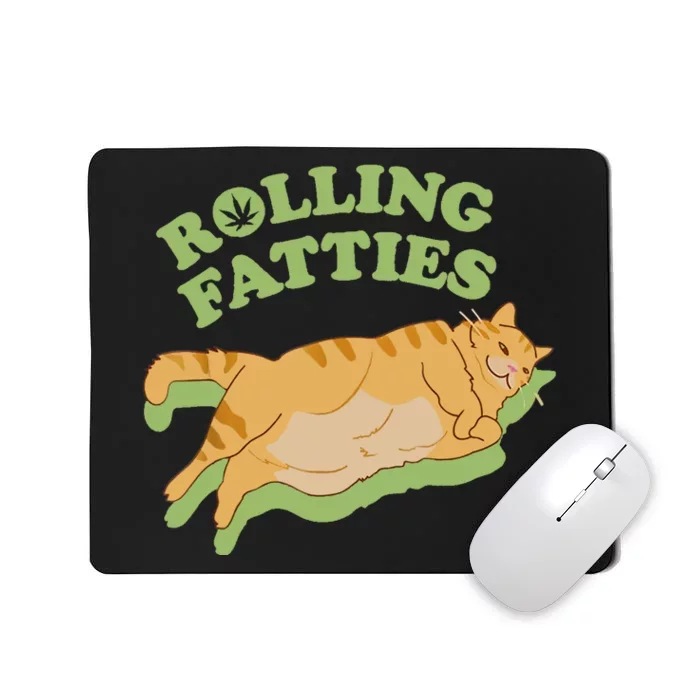 Rolling Fatties Funny Weed Cat Marijuana Mousepad