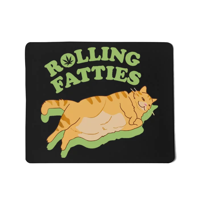 Rolling Fatties Funny Weed Cat Marijuana Mousepad