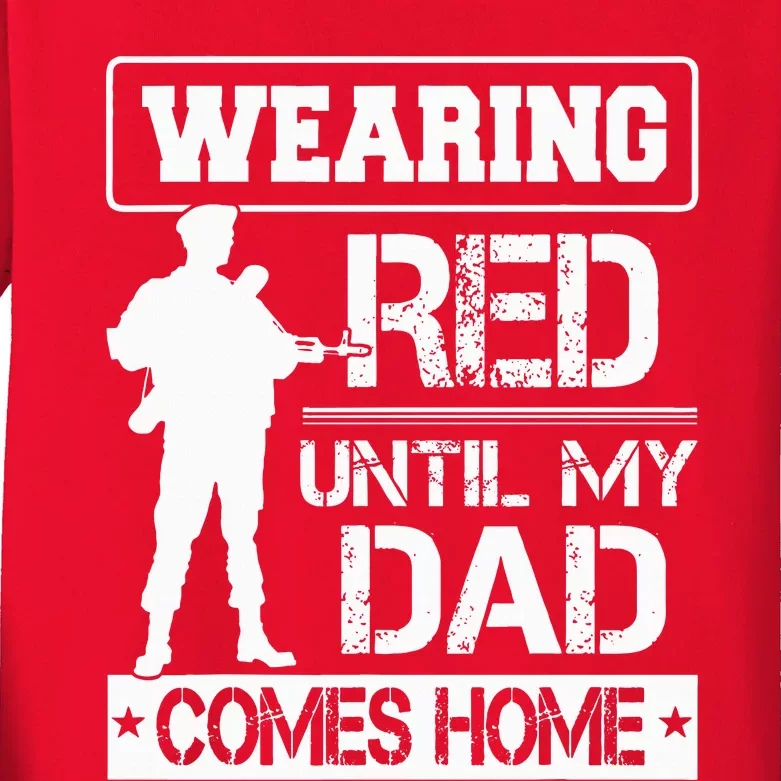 Red Friday For My Dad Military Father Deployed Daddy Gift Kids Long Sleeve Shirt