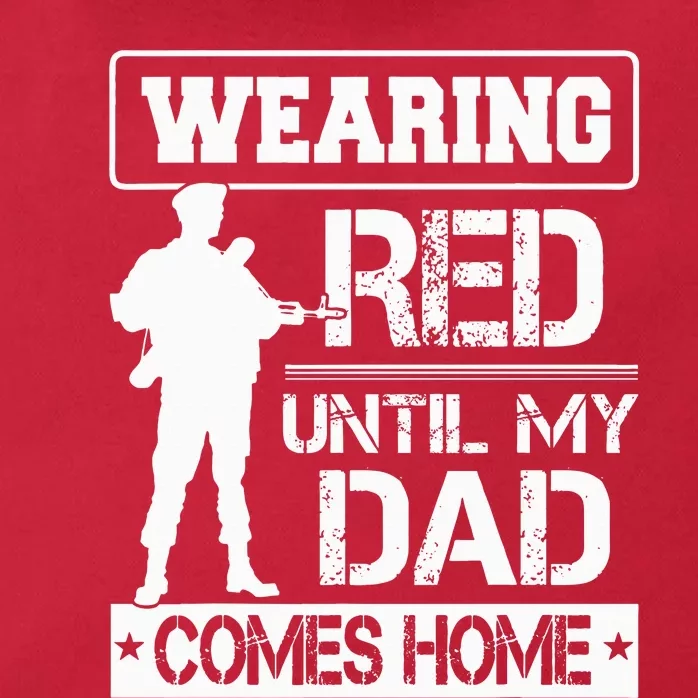 Red Friday For My Dad Military Father Deployed Daddy Gift Zip Tote Bag