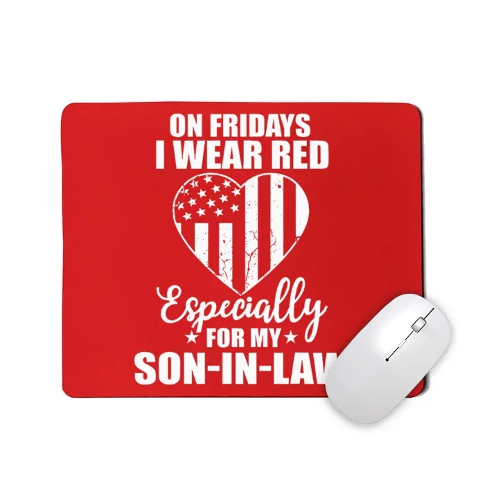 Red Friday For My Son In Law Military Troops Deployed Wear Mousepad