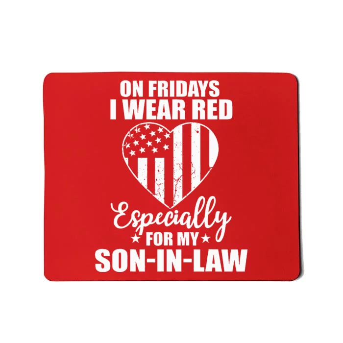 Red Friday For My Son In Law Military Troops Deployed Wear Mousepad