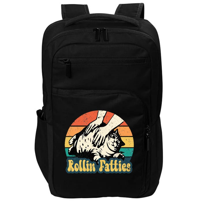 Rollin Fatties Funny Cat Meme Cat Mom Cat Owner Cat Lover Impact Tech Backpack