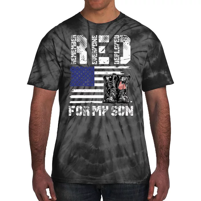 RED Friday For My Son Remember Everyone Deployed Military Tie-Dye T-Shirt