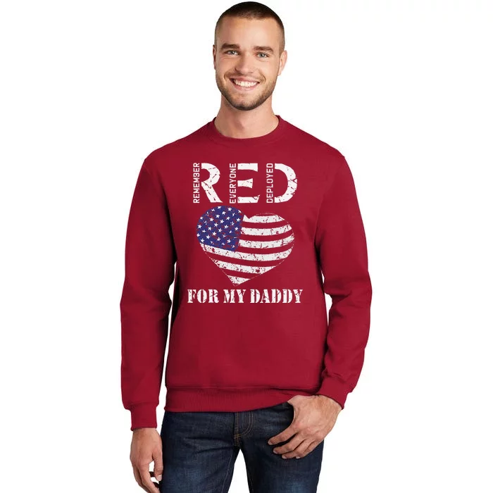 RED Friday For My Daddy Remember Everyone Deployed Dad Heart Tall Sweatshirt