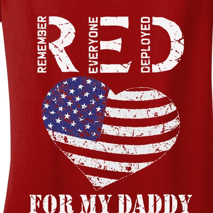 RED Friday For My Daddy Remember Everyone Deployed Dad Heart Women's V-Neck T-Shirt