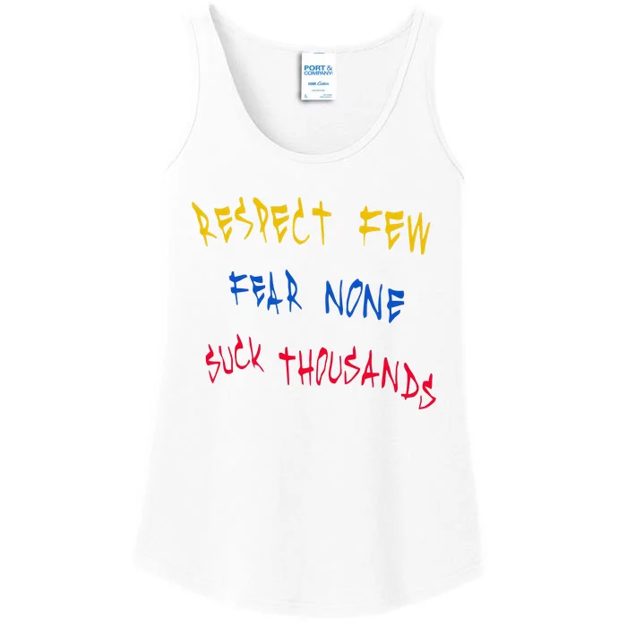 Respect Few Fear None Suck Thousands Ladies Essential Tank