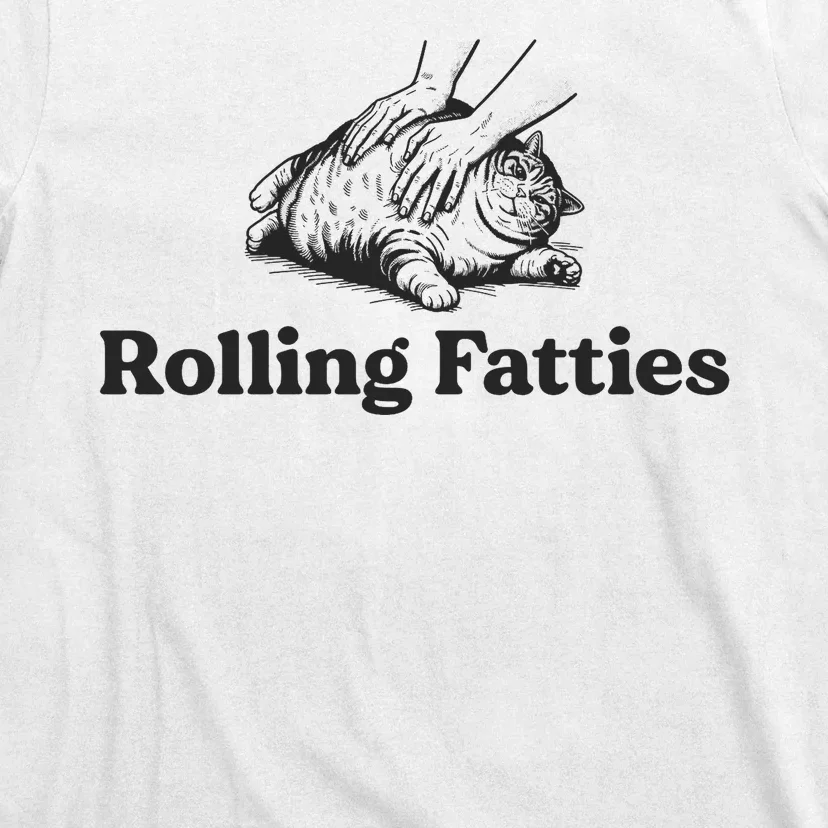 Rolling Fatties Funny Cat Lover T-Shirt