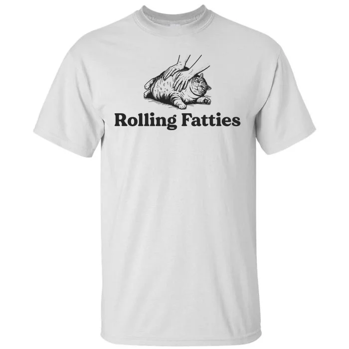 Rolling Fatties Funny Cat Lover Tall T-Shirt