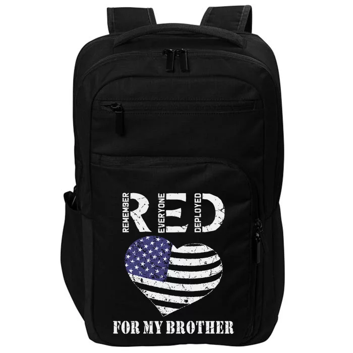 Red Friday For My Brother Remember Everyone Deployed Us Flag Impact Tech Backpack