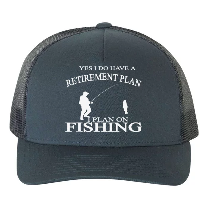 Retirement Funny Fishing Retired Fisherman Yupoong Adult 5-Panel Trucker Hat