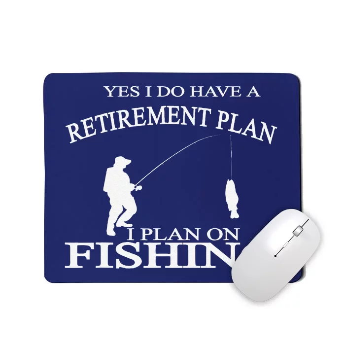 Retirement Funny Fishing Retired Fisherman Mousepad