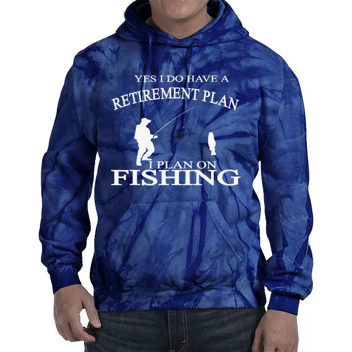 Retirement Funny Fishing Retired Fisherman Tie Dye Hoodie