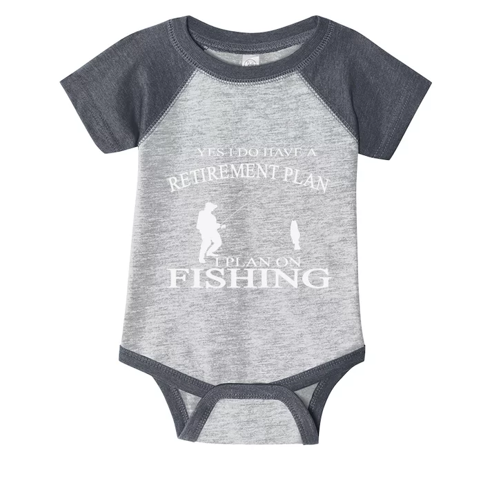 Retirement Funny Fishing Retired Fisherman Infant Baby Jersey Bodysuit