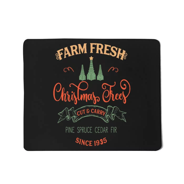 Rt's farm fresh christmas trees pine spruce fir cedar Mousepad