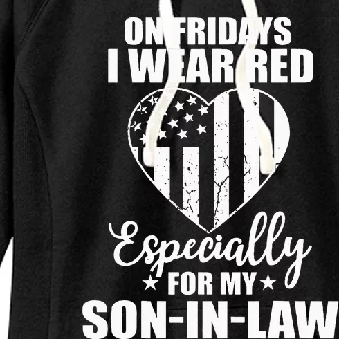 Red Friday For My Son In Law Military Troops Deployed Wear Women's Fleece Hoodie