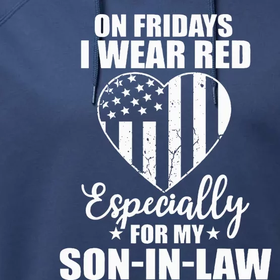 Red Friday For My Son In Law Military Troops Deployed Wear Performance Fleece Hoodie