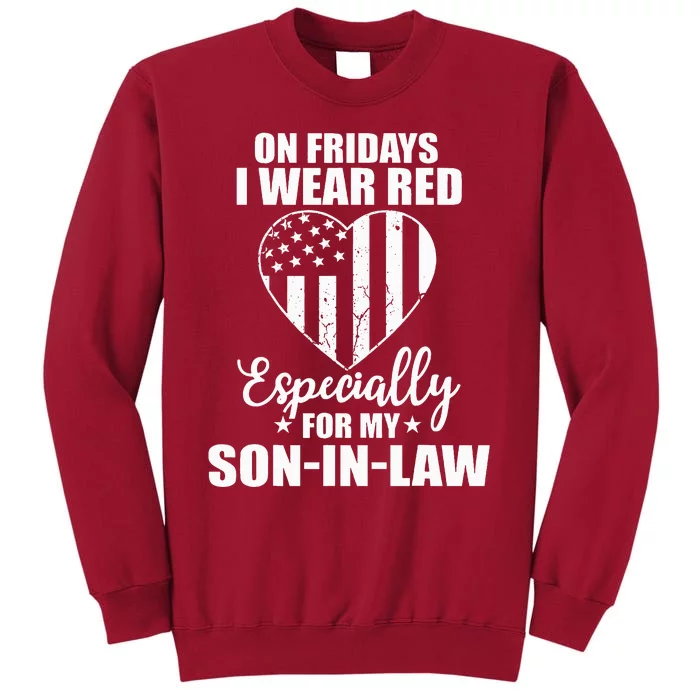 Red Friday For My Son In Law Military Troops Deployed Wear Tall Sweatshirt