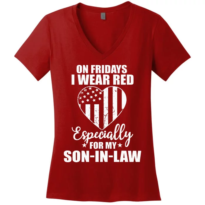 Red Friday For My Son In Law Military Troops Deployed Wear Women's V-Neck T-Shirt