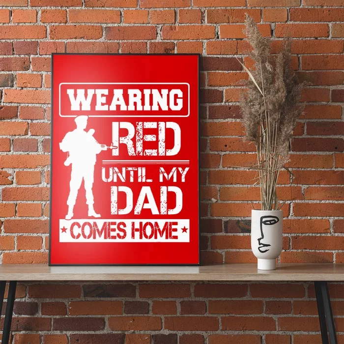 Red Friday For My Dad Military Father Deployed Daddy Gift Poster