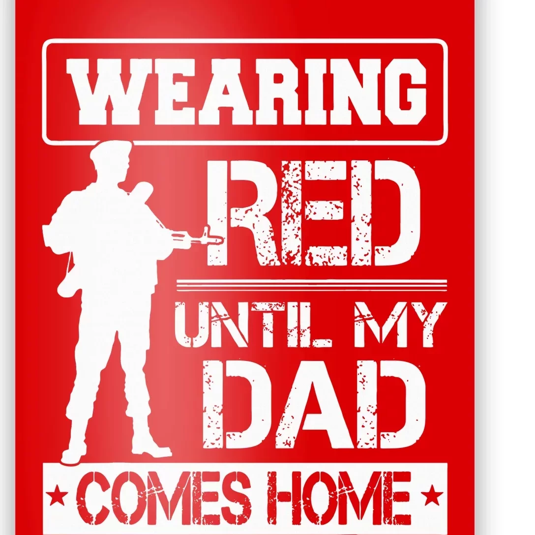 Red Friday For My Dad Military Father Deployed Daddy Gift Poster