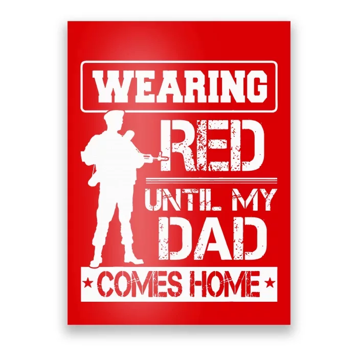 Red Friday For My Dad Military Father Deployed Daddy Gift Poster