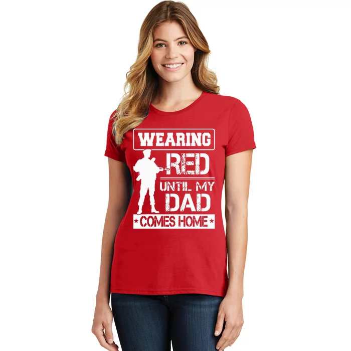 Red Friday For My Dad Military Father Deployed Daddy Gift Women's T-Shirt