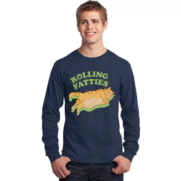 Rolling Fatties Funny Weed Cat Marijuana Tall Long Sleeve T-Shirt