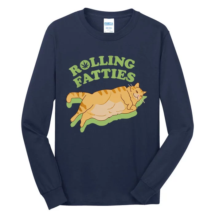 Rolling Fatties Funny Weed Cat Marijuana Tall Long Sleeve T-Shirt