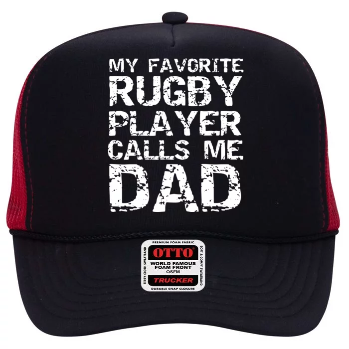 Rugby Father Gift Cool My Favorite Rugby Player Calls Me Dad High Crown Mesh Trucker Hat