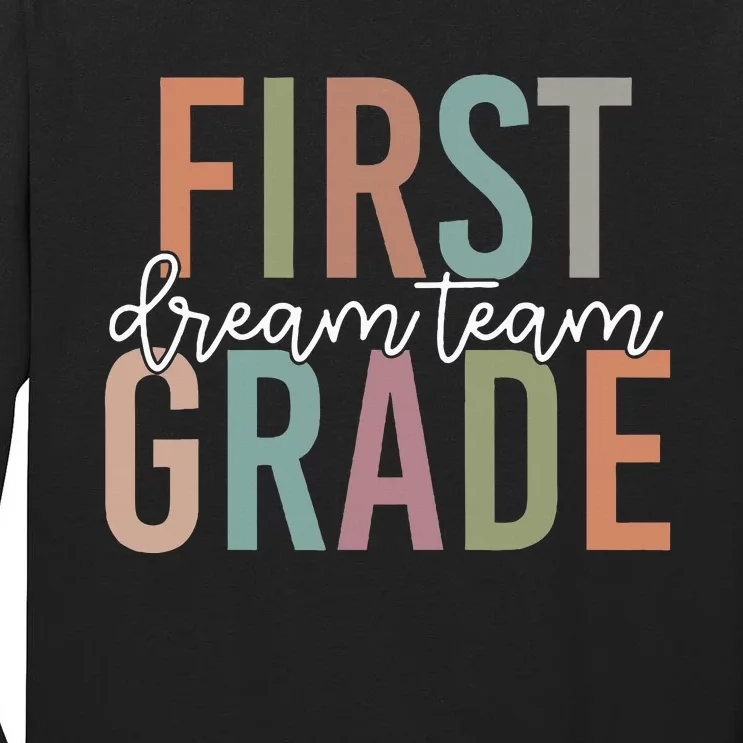 Retro First Grade Dream Team Groovy Teacher Back to School Tall Long Sleeve T-Shirt