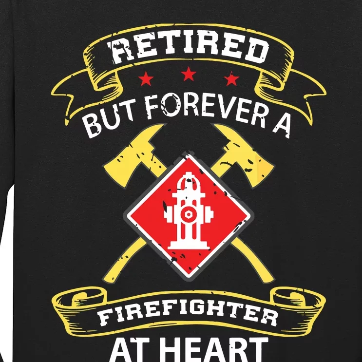 Retired Firefighter Gift Fireman Retirement Firefighter Long Sleeve Shirt