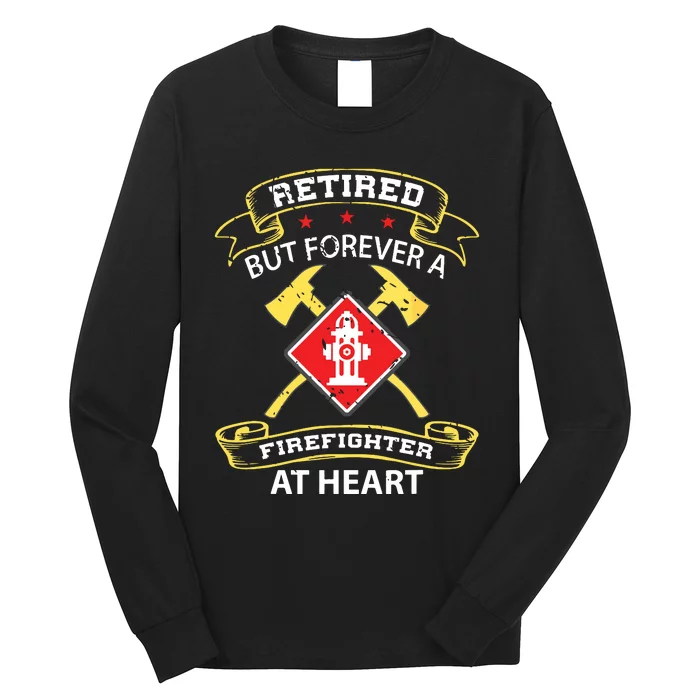 Retired Firefighter Gift Fireman Retirement Firefighter Long Sleeve Shirt