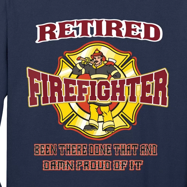 Retired Firefighter Gift For Fireman Fire Fighter Long Sleeve Shirt