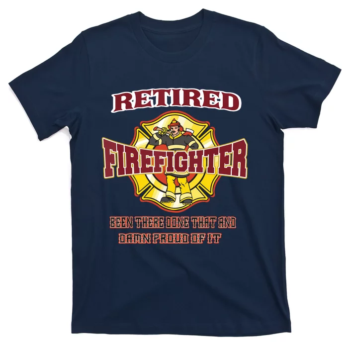 Retired Firefighter Gift For Fireman Fire Fighter T-Shirt