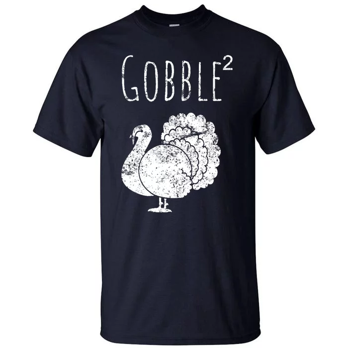 Retro Funny Gobble Squared Turkey Day Math Thanksgiving Joke Tall T-Shirt